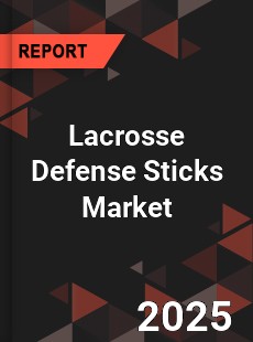 Global Lacrosse Defense Sticks Market