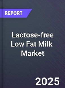 Global Lactose free Low Fat Milk Industry