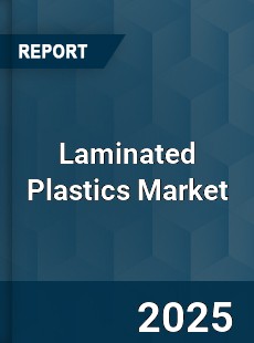 Global Laminated Plastics Market