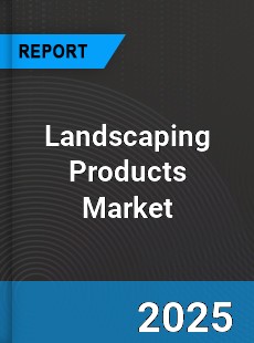Global Landscaping Products Industry