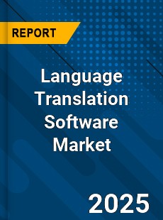 Language Translation Software Global Market