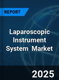 Global Laparoscopic Instrument System Professional Survey Report