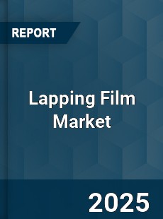 Global Lapping Film Market