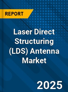 Global Laser Direct Structuring Antenna Market