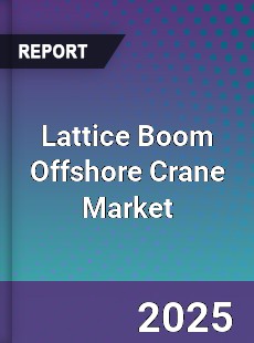 Global Lattice Boom Offshore Crane Market
