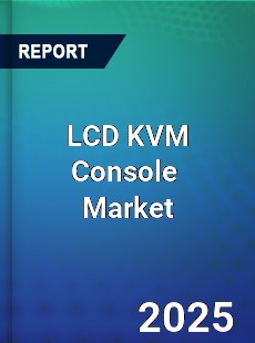 LCD KVM Console Global and China Top Players Market
