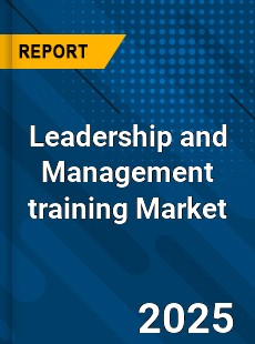 Global Leadership and Management training Market