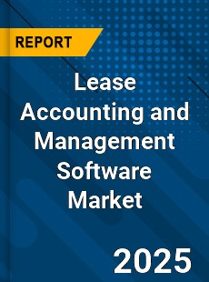 Global Lease Accounting and Management Software Market