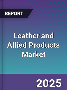 Global Leather and Allied Products Market