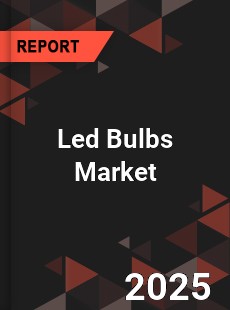 Worldwide Led Bulbs Market