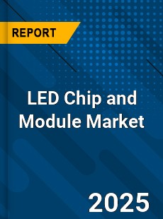 Global LED Chip and Module Market