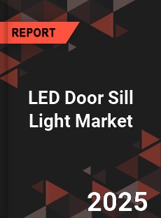 Global LED Door Sill Light Market