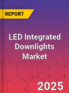 LED Integrated Downlights Global and China Top Players Market