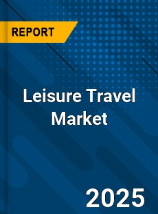 Leisure Travel Global Market