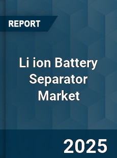 Global Li ion Battery Separator Market