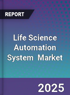 Global Life Science Automation System Industry