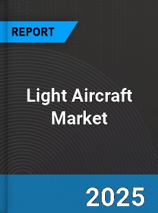Worldwide Light Aircraft Market