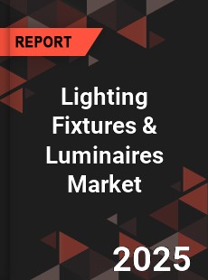 Global Lighting Fixtures amp Luminaires Market