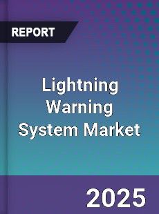 Lightning Warning System Market