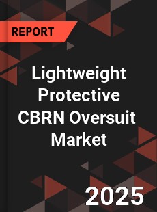 Lightweight Protective CBRN Oversuit Global and China Top Players Market