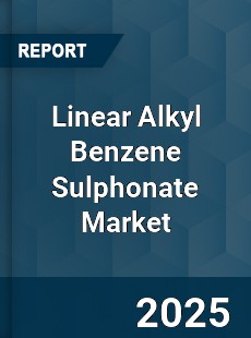 Global Linear Alkyl Benzene Sulphonate Market