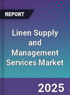 Global Linen Supply and Management Services Market
