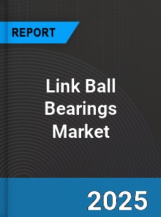 Global Link Ball Bearings Industry