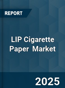 Global LIP Cigarette Paper Professional Survey Report