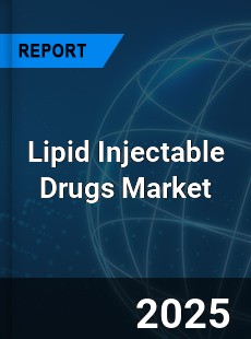 Global Lipid Injectable Drugs Market