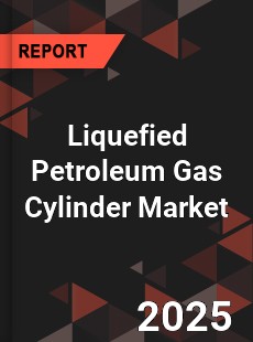 Liquefied Petroleum Gas Cylinder Market