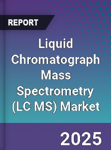 Global Liquid Chromatograph Mass Spectrometry Market