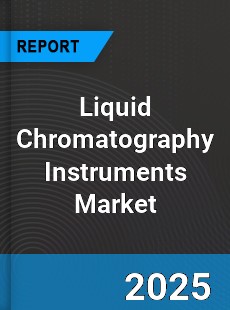 Global Liquid Chromatography Instruments Market