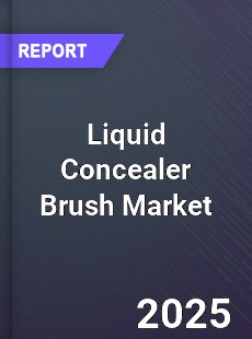 Global Liquid Concealer Brush Market