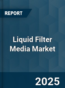 Global Liquid Filter Media Industry