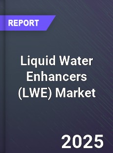 Global Liquid Water Enhancers Market