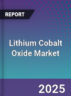 Global Lithium Cobalt Oxide Market