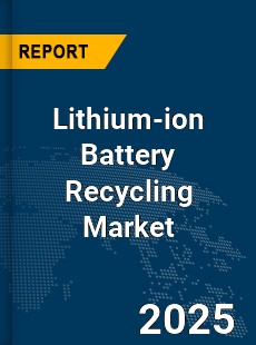 Global Lithium ion Battery Recycling Market