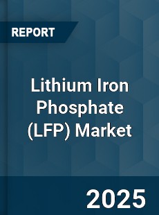 Lithium Iron Phosphate Global Market