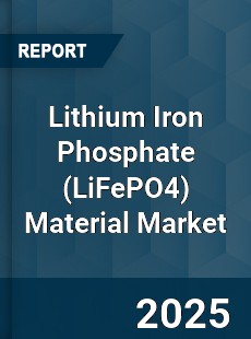 Global Lithium Iron Phosphate Material Market