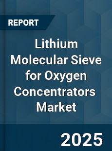 Global Lithium Molecular Sieve for Oxygen Concentrators Industry