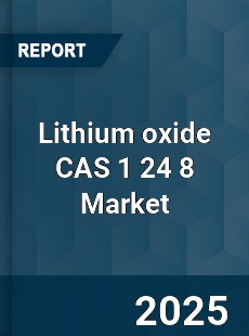 Global Lithium oxide CAS 1 24 8 Industry