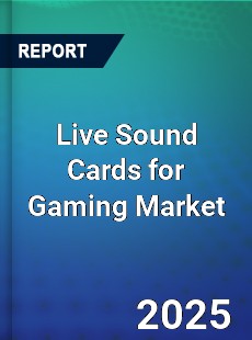 Live Sound Cards for Gaming Market