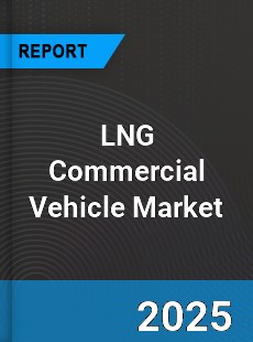 LNG Commercial Vehicle Market