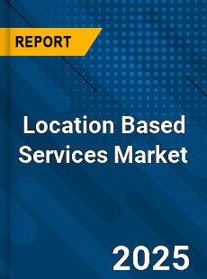 Location Based Services Market
