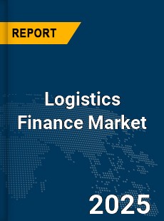 Global Logistics Finance Market