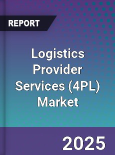 Global Logistics Provider Services Market