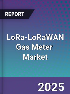 Global LoRa LoRaWAN Gas Meter Industry