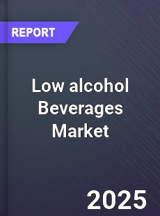 Global Low alcohol Beverages Market