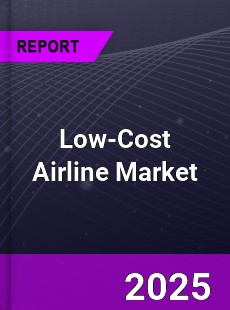 Global Low Cost Airline Market