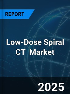 Low Dose Spiral CT Global and China Top Players Market